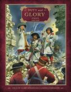 Duty and Glory di Richard Bodley-Scott edito da Bloomsbury Publishing PLC