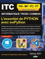 ITC - MPSI - Essentiel De Python Avec wxPython di Patrice Rey edito da Books on Demand