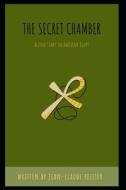 The Secret Chamber di Jean-Claude Reisser edito da Afnil
