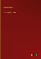 The Divine Cloud di Augustin Baker edito da Outlook Verlag