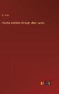 Pakeha Rambles Through Maori Lands di St. John edito da Outlook Verlag