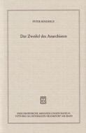 Der Zweifel des Anarchisten di Peter Rinderle edito da Klostermann Vittorio GmbH
