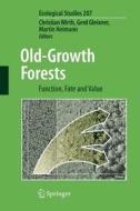 Old-Growth Forests edito da Springer Berlin Heidelberg
