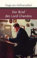 Der Brief des Lord Chandos (u. a.) di Hugo von Hofmannsthal edito da Anaconda Verlag