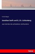 Jonathan Swift und G. Ch. Lichtenberg di R. M. Meyer edito da hansebooks