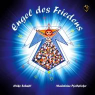 Engel des Friedens di Madeleine Pfeilsticker, Heike Schmitt edito da Books on Demand