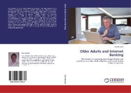 Older Adults and Internet Banking di Sean Russell edito da LAP Lambert Academic Publishing