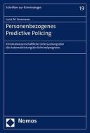 Personenbezogenes Predictive Policing di Lucia Sommerer edito da Nomos Verlagsges.MBH + Co