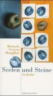 Seelen und Steine di Michaela Victoria Hoepffner edito da Info Verlag