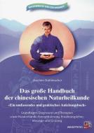 Das große Handbuch der chinesischen Naturheilkunde di Joachim Stuhlmacher edito da Windpferd Verlagsges.