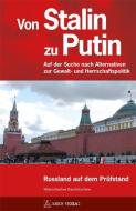 Von Stalin zu Putin di Wjatscheslaw Daschitschew edito da ARES Verlag
