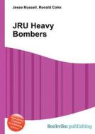 Jru Heavy Bombers edito da Book On Demand Ltd.