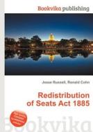 Redistribution Of Seats Act 1885 edito da Book On Demand Ltd.