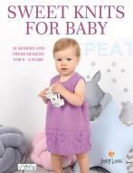 Sweet Knits for Baby di Jody Long edito da Tuva Publishing