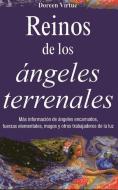 Reinos de Los Ngeles Terrenales di Dr Doreen Virtue edito da GIRON SPANISH DISTRIBUTORS