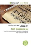 Idoli Discography edito da Vdm Publishing House