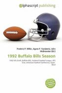 1992 Buffalo Bills Season edito da Betascript Publishing