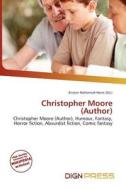 Christopher Moore (author) edito da Dign Press