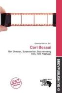 Carl Bessai edito da Brev Publishing