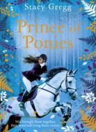 Prince of Ponies di Stacy Gregg edito da HARPERCOLLINS