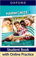 Harmonize: 1: Student Book with Online Practice edito da Oxford University ELT
