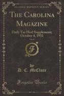 The Carolina Magazine, Vol. 61 di D C McClure edito da Forgotten Books