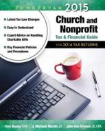 Zondervan 2015 Church And Nonprofit Tax And Financial Guide di Dan Busby, J. Michael Martin, John VanDrunen edito da Zondervan