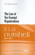 Taylor, S:  Tax-Exempt Organizations in a Nutshell di Scott Taylor edito da West Academic