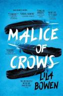 Malice of Crows di Lila Bowen edito da ORBIT
