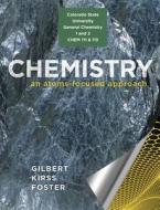Chemistry di Thomas R. Gilbert, Rein V. Kirss, Natalie Foster edito da Ww Norton & Co