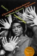 A Sourcebook on African-American Performance edito da Taylor & Francis Ltd