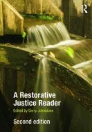 A Restorative Justice Reader di Gerry Johnstone edito da Taylor & Francis Ltd