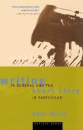 Writing in General and the Short Story in Particular: An Informal Textbook di L. Rust Hills edito da HOUGHTON MIFFLIN
