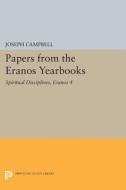 Papers from the Eranos Yearbooks, Eranos 4 edito da Princeton University Press
