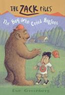 The Boy Who Cried Bigfoot di Dan Greenburg edito da Perfection Learning