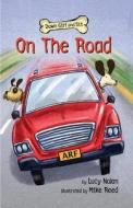 On the Road di Lucy A. Nolan edito da Marshall Cavendish Children's Books