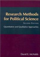 Research Methods for Political Science: Quantitative and Qualitative Methods di David E. McNabb edito da M.E. Sharpe