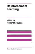 Reinforcement Learning edito da Springer US