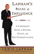 Lapham's Rules of Influence di Lewis Lapham edito da Random House
