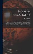 Modern Geography [microform] edito da Legare Street Press