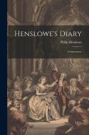 Henslowe's Diary di Philip Henslowe edito da Creative Media Partners, LLC