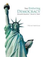 Dautrich, K:  The Enduring Democracy (with Aplia Printed Acc di Kenneth Dautrich edito da Cengage Learning, Inc