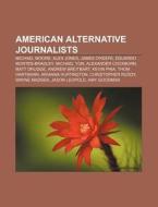 American Alternative Journalists: Matt Drudge di Source Wikipedia edito da Books Llc