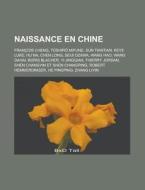 Naissance En Chine: Fran Ois Cheng, Tosh di Livres Groupe edito da Books LLC, Wiki Series