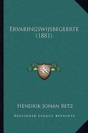 Ervaringswijsbegeerte (1881) di Hendrik Johan Betz edito da Kessinger Publishing