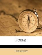 Poems di Frank Sweet edito da Nabu Press