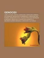 Genocidi: Conflitto Del Darfur, Genocidi di Fonte Wikipedia edito da Books LLC, Wiki Series