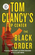 Tom Clancy's Op-Center: The Black Order di Jeff Rovin edito da GRIFFIN