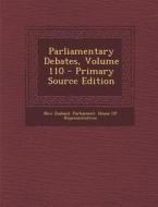Parliamentary Debates, Volume 110 edito da Nabu Press