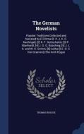 The German Novelists di Thomas Roscoe edito da Sagwan Press